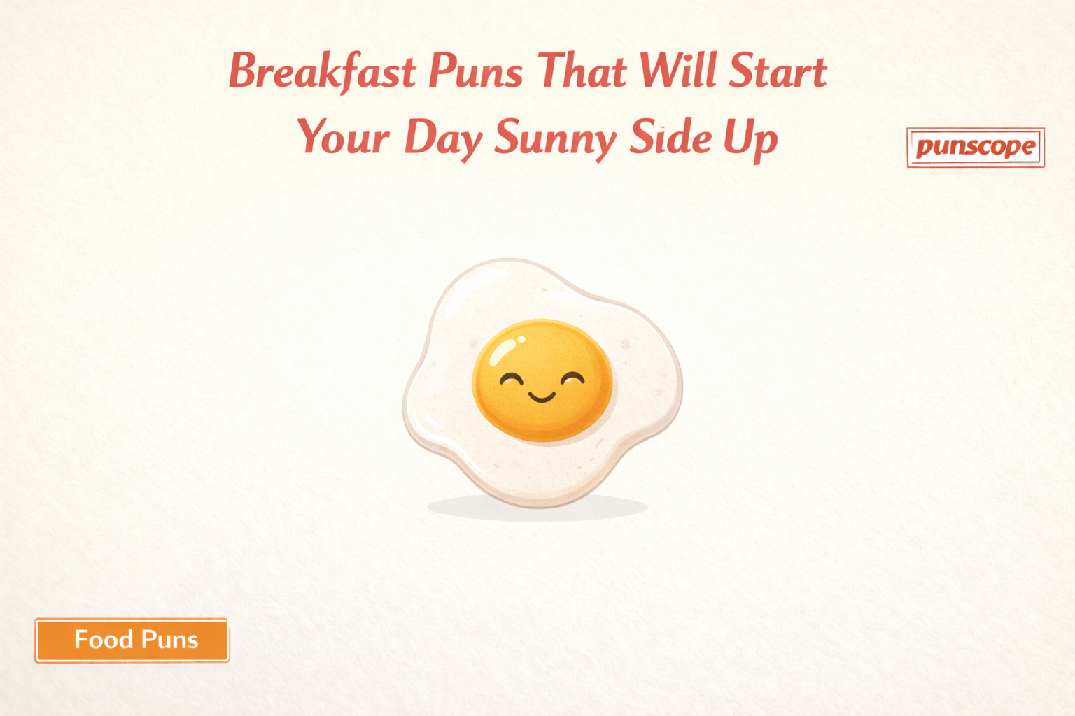 breakfast puns
