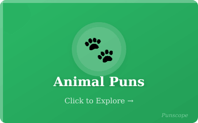 Animal Puns Category - Punscope