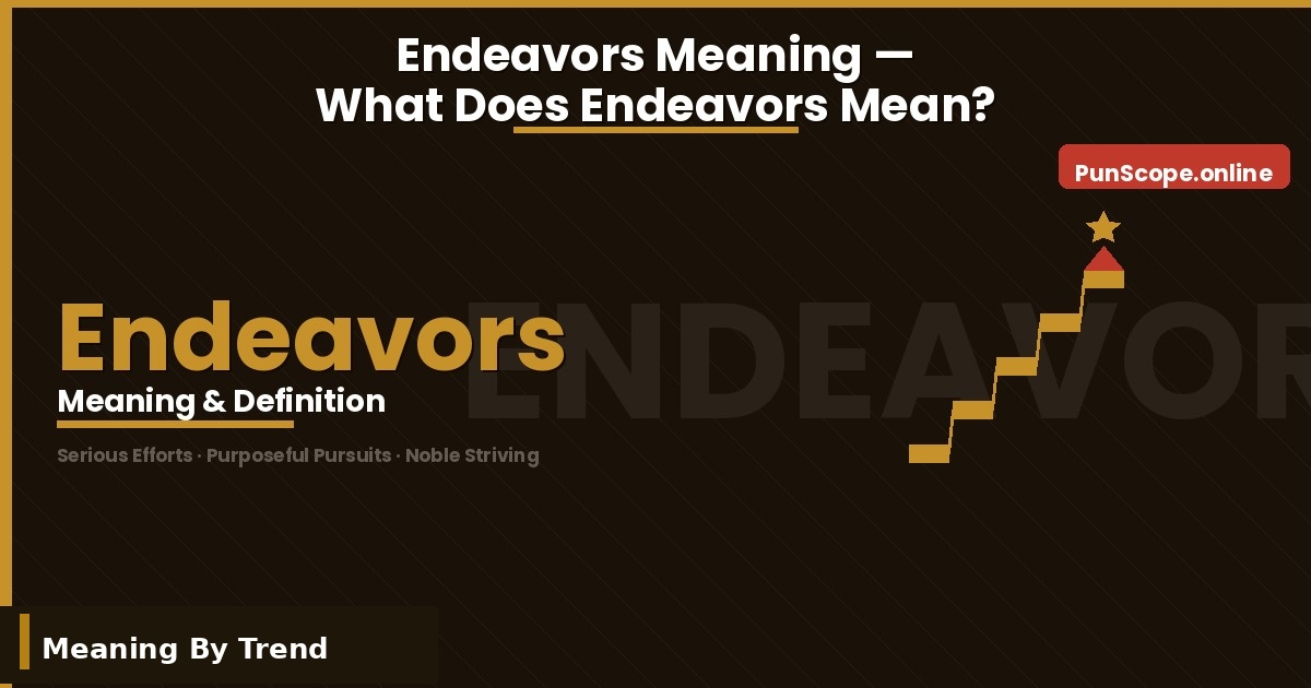 endeavors meaning
