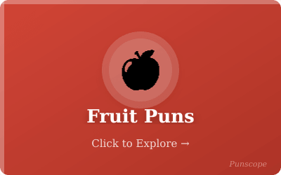 Fruit Puns Category - Punscope