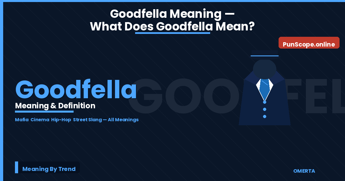goodfella meaning