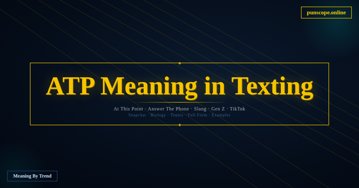 atp meaning texting